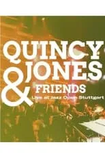 Poster de la película Quincy Jones & Friends - Abschlusskonzert der Jazzopen Stuttgart 2017 - Películas hoy en TV