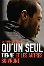 Película Qu'un seul tienne et les autres suivront