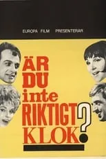 Película Är du inte riktigt klok?