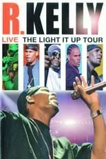 Poster de la película R. Kelly: Live - The Light It Up Tour - Películas hoy en TV