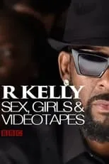 R. Kelly es Himself (archive Footage) en R Kelly: Sex, Girls and Videotapes