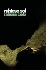 Película Rabioso sol, rabioso cielo