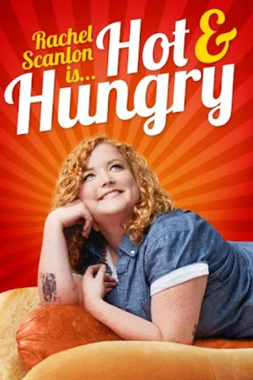 Póster de la película Rachel Scanlon is Hot and Hungry