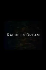 Póster de Rachel's Dream