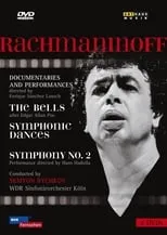 Película Rachmaninov: The Bells; Symphonic Dances; Symphony No. 2