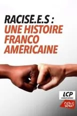 Película Racisé.e.s : une histoire franco-américaine