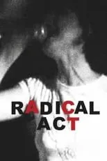 Kathleen Hanna es  en Radical Act