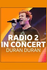 Portada de Radio 2 In Concert: Duran Duran