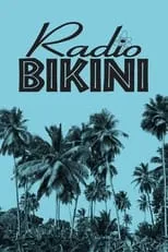 Poster de la película Radio Bikini - Películas hoy en TV