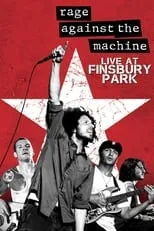 Portada de Rage Against The Machine: Live At Finsbury Park