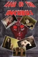 Dawn Murphy interpreta a  en Rage of the Incubus