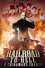 Película Railroad to Hell: A Chinaman's Chance