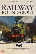 Peter Woods es Narrator en Railway Roundabout 1960