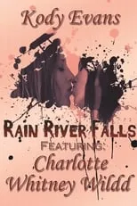 Kody Evans interpreta a Elizabeth en Rain River Falls