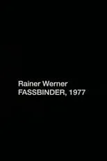 Póster de la película Rainer Werner Fassbinder, 1977