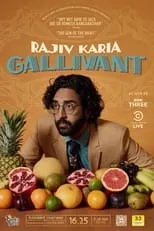 Rajiv Karia es  en Rajiv Karia: Gallivant