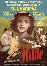 Película Rakastin sinua, Hilde