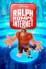 Poster de la película Ralph rompe Internet - Películas hoy en TV