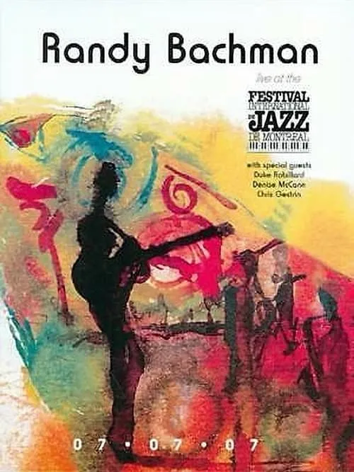 Poster de Randy Bachman: Live at the Montreal Jazz Festival