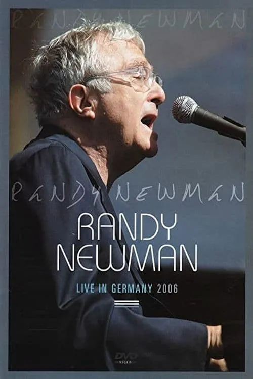 Randy Newman interpreta a Vocals / Piano en Randy Newman: Live in Germany 2006