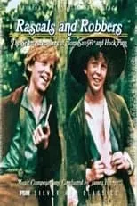 Película Rascals and Robbers: The Secret Adventures of Tom Sawyer and Huck Finn