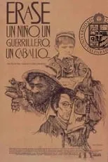 Miguel Littín es  en Érase un niño, un guerrillero, un caballo…