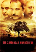 Poster de la película Érase una vez en Anatolia - Películas hoy en TV