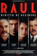 Película Raul - Diritto di uccidere