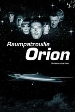 Raumpatrouille Orion - Rücksturz ins Kino portada