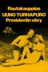 Olavi Ahonen interpreta a Liikennepoliisi en Rautakauppias Uuno Turhapuro, presidentin vävy