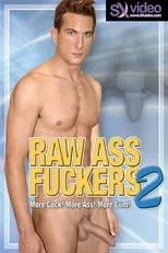 Película Raw Ass Fuckers 2