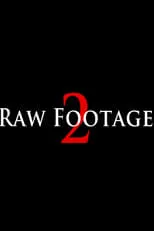 Película Raw Footage 2