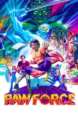 Póster de la película Raw Force