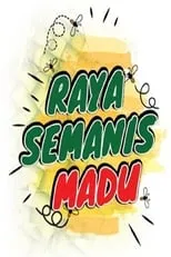 Poster de la película Raya Semanis Madu - Películas hoy en TV