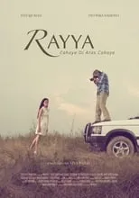 Película Rayya, Cahaya Di Atas Cahaya