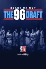 Poster de la película Ready or Not: The 96 NBA Draft - Películas hoy en TV