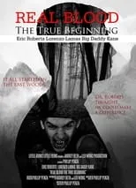 Película Real Blood: The True Beginning