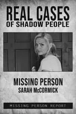 Poster de la película Real Cases of Shadow People: The Sarah McCormick Story - Películas hoy en TV