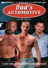 Película Real Men 13: Dad's Automotive