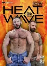 Película Real Men 30: Heat Wave