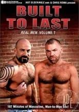 Película Real Men 7: Built To Last