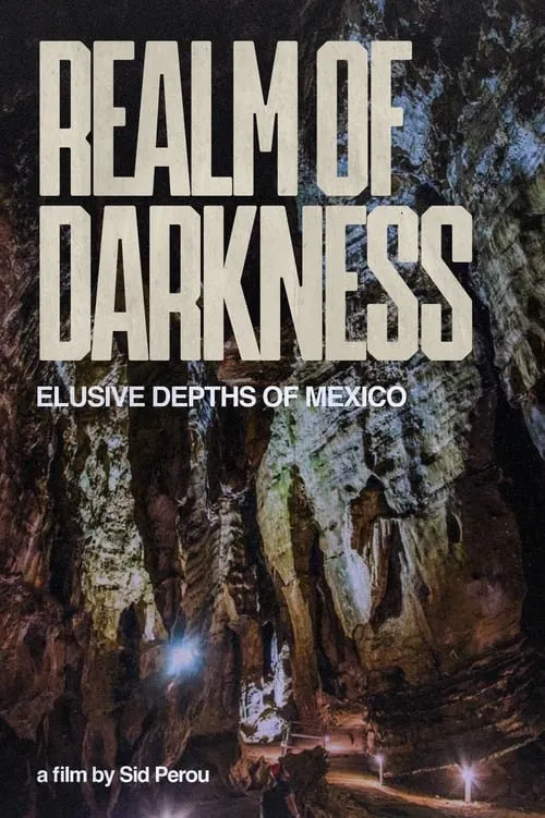 Póster de la película Realm of Darkness - The Elusive Depths of Mexico