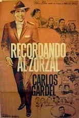 Carlos Gardel interpreta a  en Recordando al Zorzal