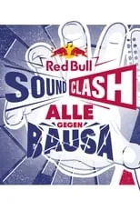 Película Red Bull Soundclash 2019: Alle gegen Bausa