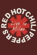 John Frusciante interpreta a Himself - Guitar en Red Hot Chili Peppers - Live in Milan