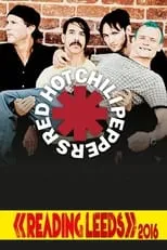 Poster de Red Hot Chili Peppers - Live Reading Festival 2016