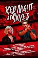 Película Red Night at Skye's