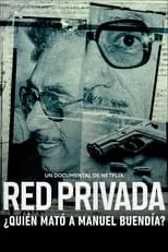 Poster de la película Red privada: ¿quién mató a Manuel Buendía? - Películas hoy en TV