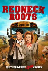 Película Redneck Roots