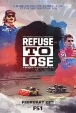 Jeff Gordon es Himself en Refuse to Lose